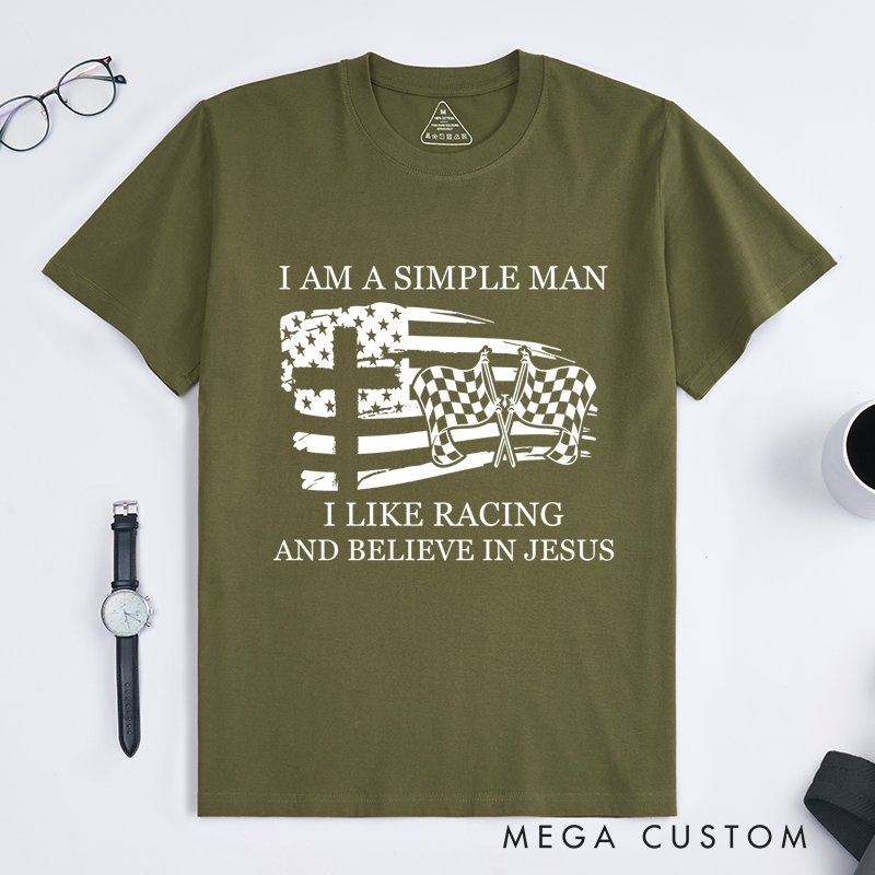 Personalized Classic T-Shirts Bold Flag and Racing Design Tee I Am a Simple Man I Like Racing and Believe in Jesus T-Shirt