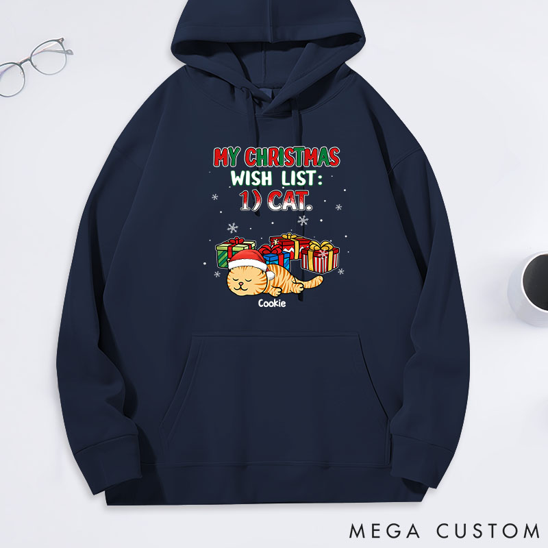 Personalized Cat Lover Christmas Wish List Classic Hoodies