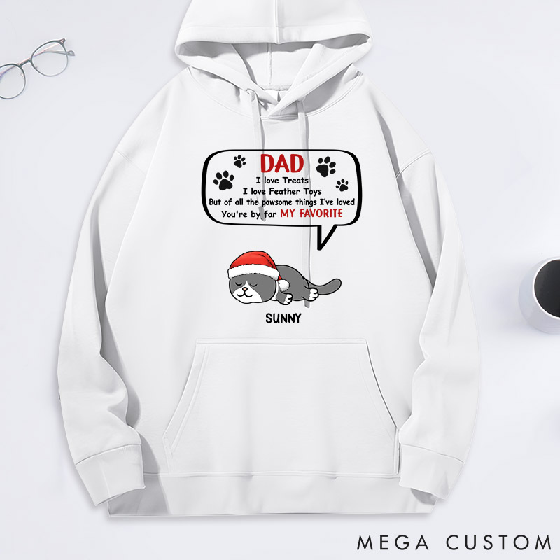 Personalized Cat Lover Dad My Favorite by Far Classic Hoodies