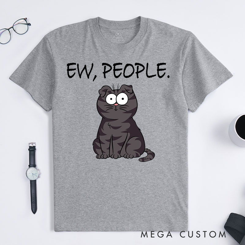 Personalized Cat Lover Ew People T-Shirt