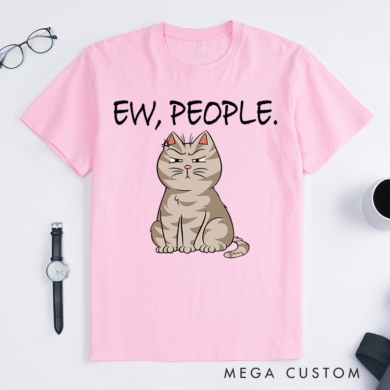 Personalized Cat Lover Ew People T-Shirt