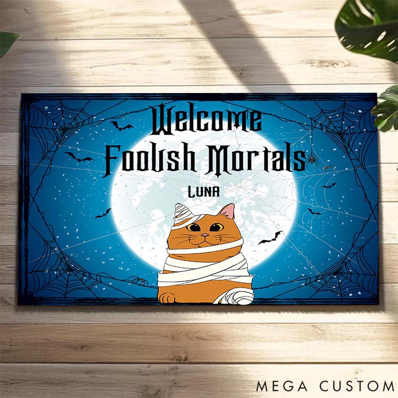 Personalized Cat Lover Foolish Mortals Doormat