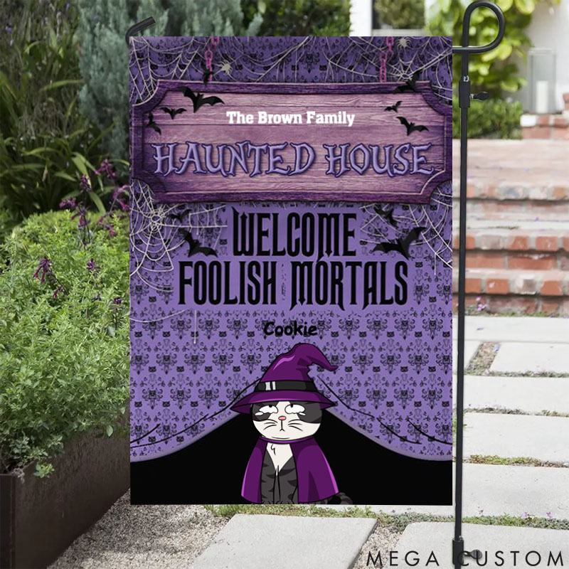 Personalized Cat Lover Haunted House Welcome Foolish Mortals Garden Flag