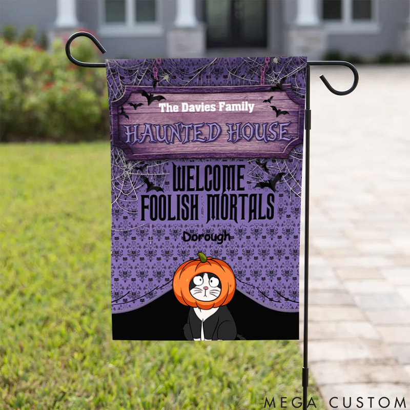Personalized Cat Lover Haunted House Welcome Foolish Mortals Garden Flag