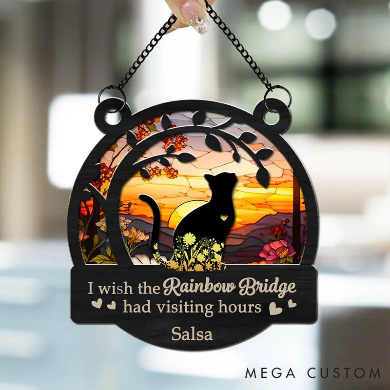 Personalized Cat Lover I Loved Your Whole Life Sun Catcher