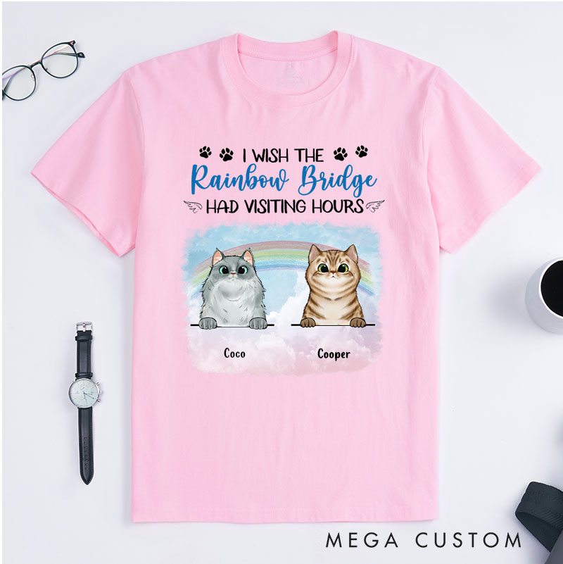 Personalized Cat Lover I Wish The Rainbow Bridge Had Visiting Hours T-Shirt