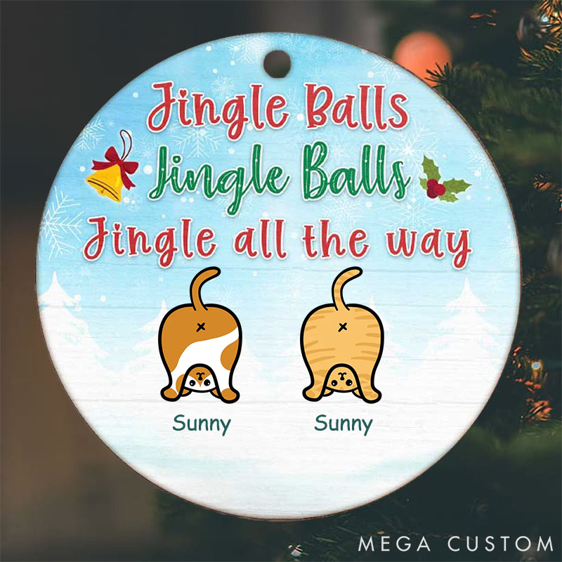 Personalized Cat Lover Jingle Balls Jingle Balls Jingle all the Way Christmas Ornament