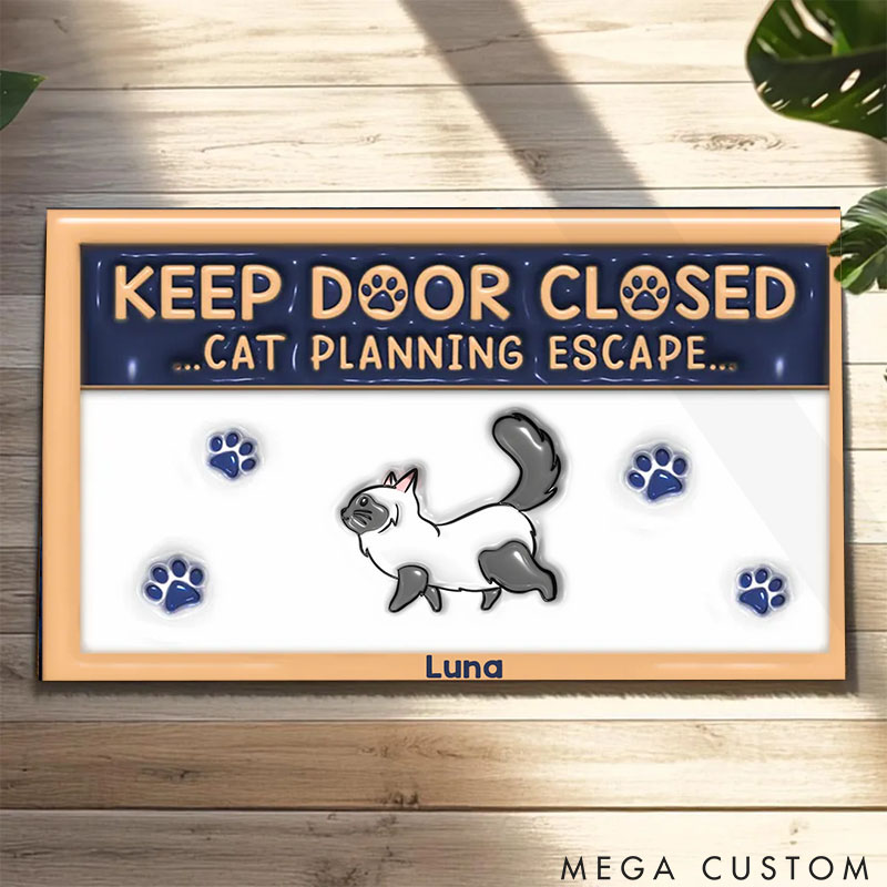Personalized Cat Lover Keep Door Cat Planning Escape Closed Doormat