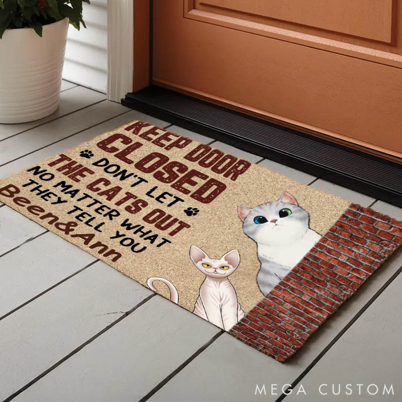 Personalized Cat Lover Keep Door Closed No Matter What Doormat