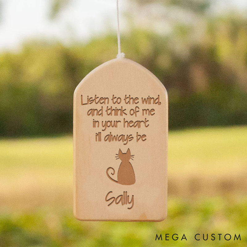 Personalized Cat Lover Listen to the Wind and Know I Am Near Wind Chimes