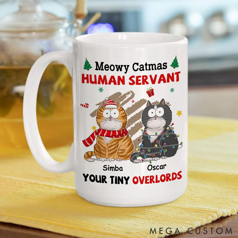 Personalized Cat Lover Meowy Catmas to My Human Servant Christmas Mugs