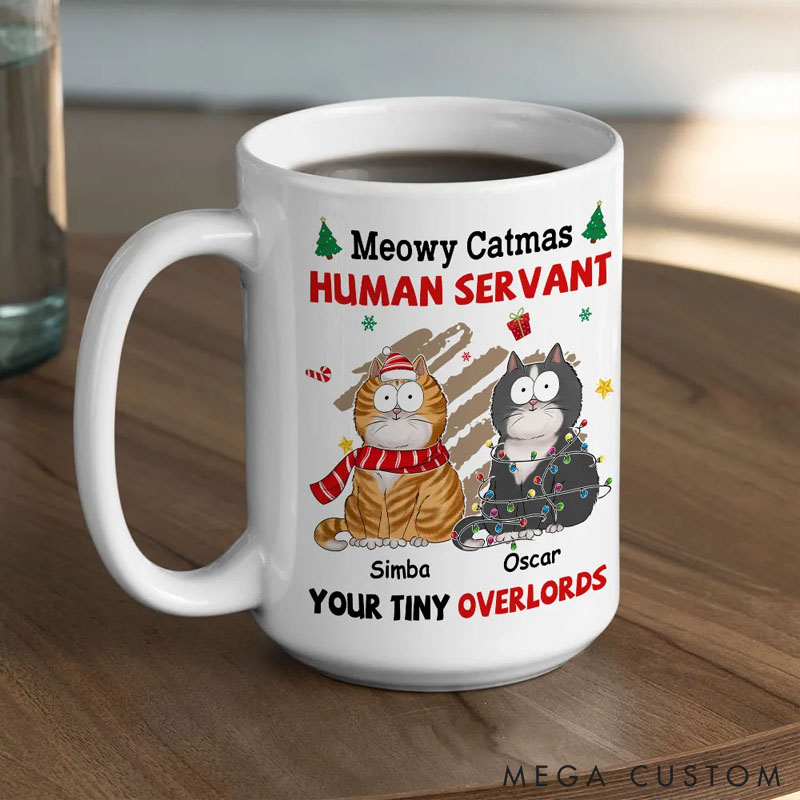 Personalized Cat Lover Meowy Catmas to My Human Servant Christmas Mugs