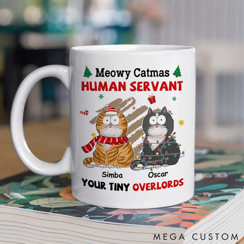 Personalized Cat Lover Meowy Catmas to My Human Servant Christmas Mugs