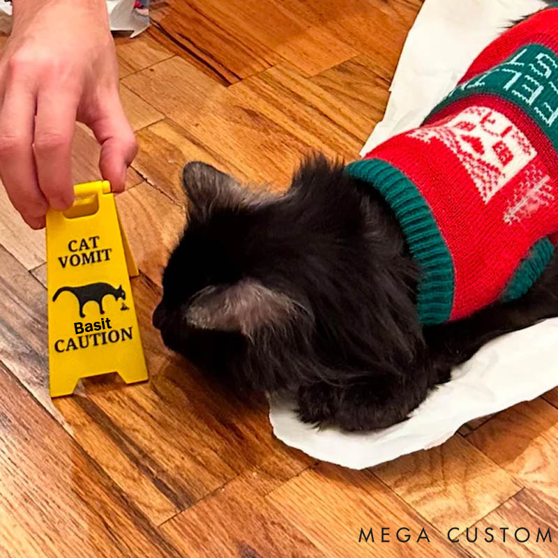 Personalized Cat Lover Mini Cat Vomit Wet Floor Sign Great