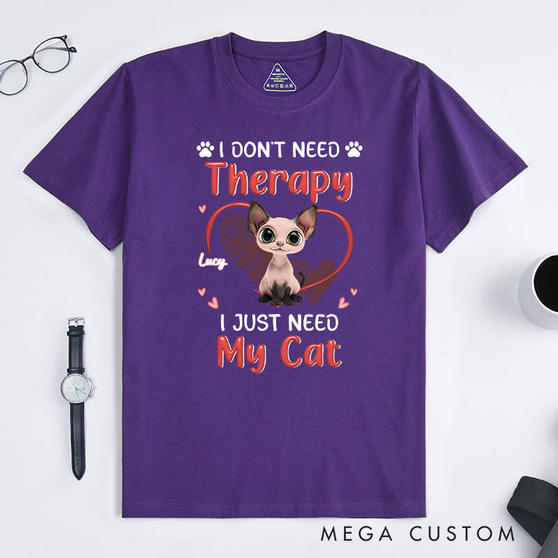Personalized Cat Lover No Therapy Needed T-Shirt