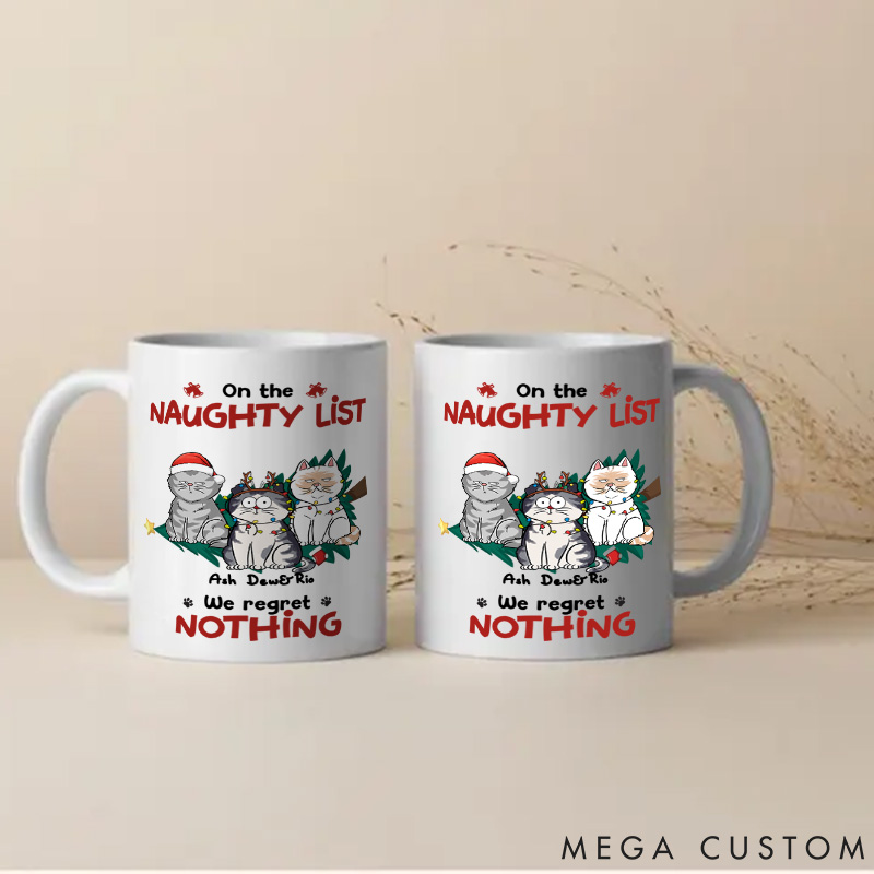 Personalized Cat Lover on Naughty List We Regret Nothing Mugs