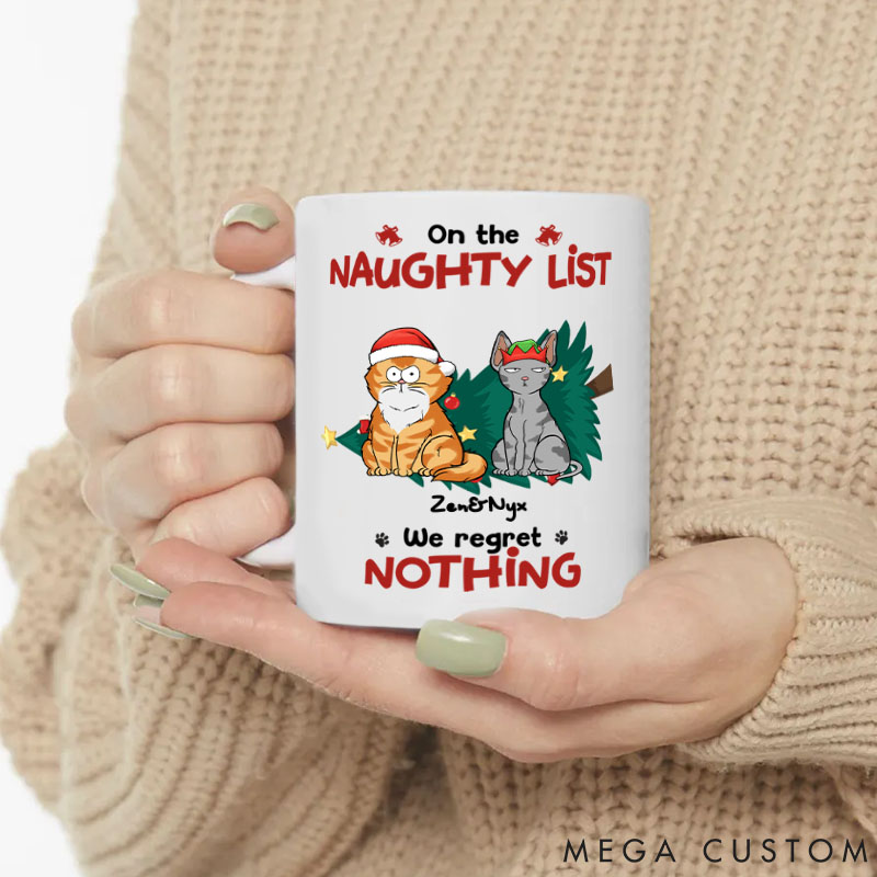Personalized Cat Lover on Naughty List We Regret Nothing Mugs