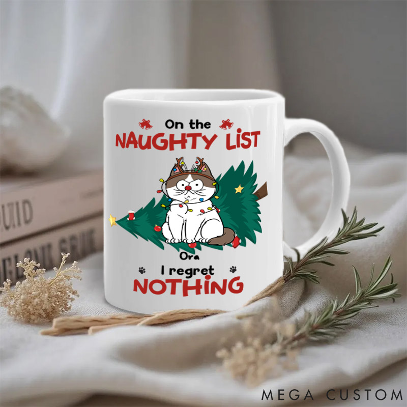 Personalized Cat Lover on Naughty List We Regret Nothing Mugs