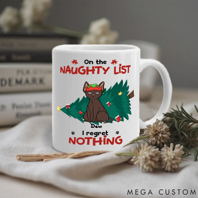 Personalized Cat Lover on Naughty List We Regret Nothing Mugs