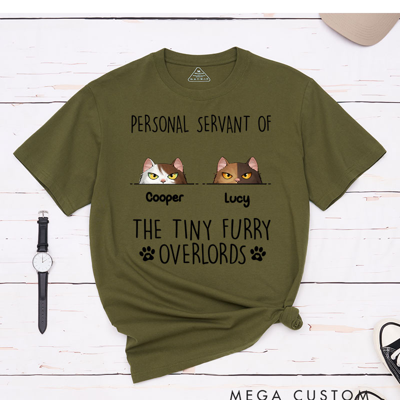 Personalized Cat Lover Personal Servant of the Tiny Furry Overlords T-Shirt