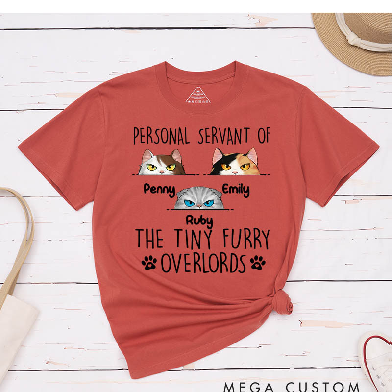Personalized Cat Lover Personal Servant of the Tiny Furry Overlords T-Shirt