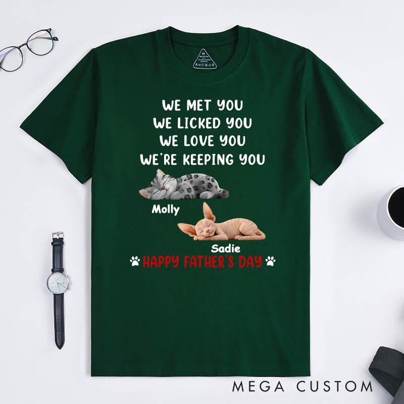 Personalized Cat Lover We Licked and Love You Ver Cat T-Shirt