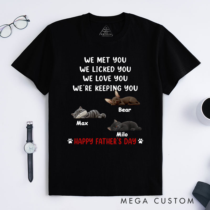 Personalized Cat Lover We Licked and Love You Ver Cat T-Shirt