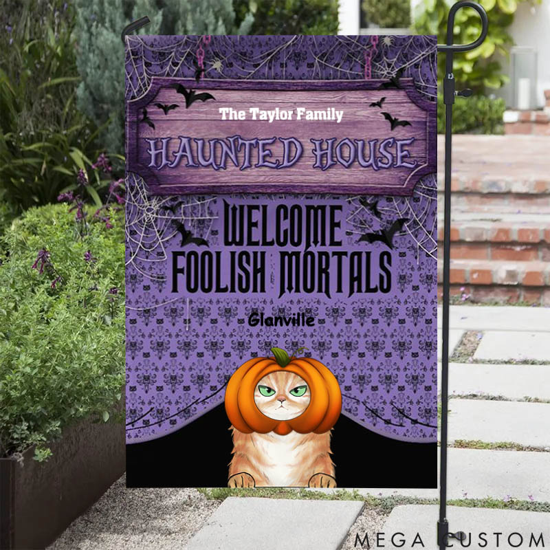 Personalized Cat Lover Welcome Foolish Mortals to Haunted House Garden Flag