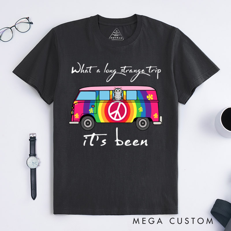 Personalized Cat Lover What a Long Strang Trip It's been T-Shirt