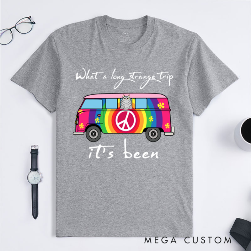 Personalized Cat Lover What a Long Strang Trip It's been T-Shirt