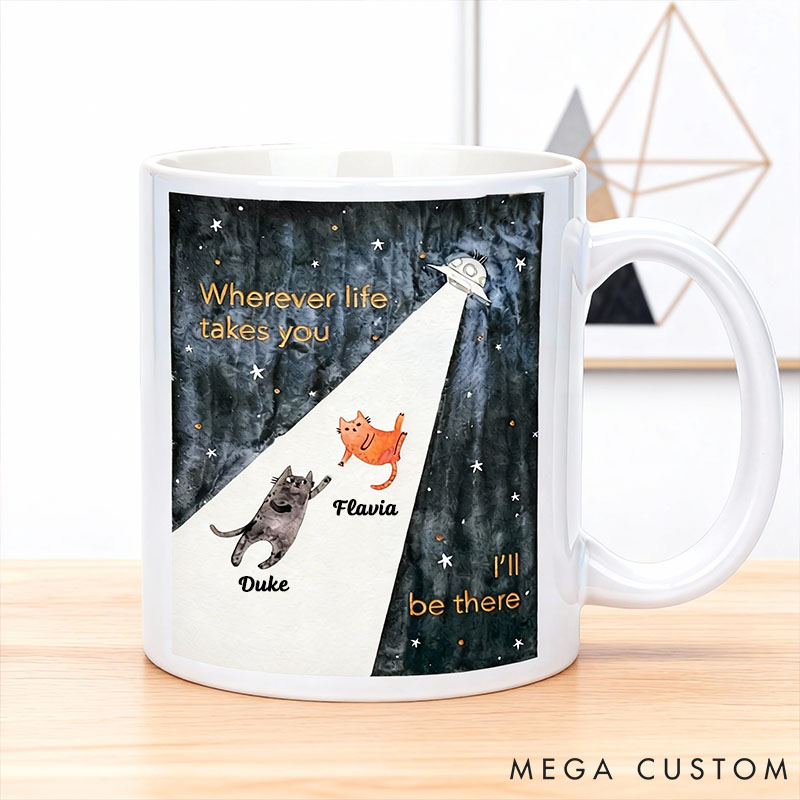 Personalized Cat Lover Wherever Life Takes You I'll be There Mug