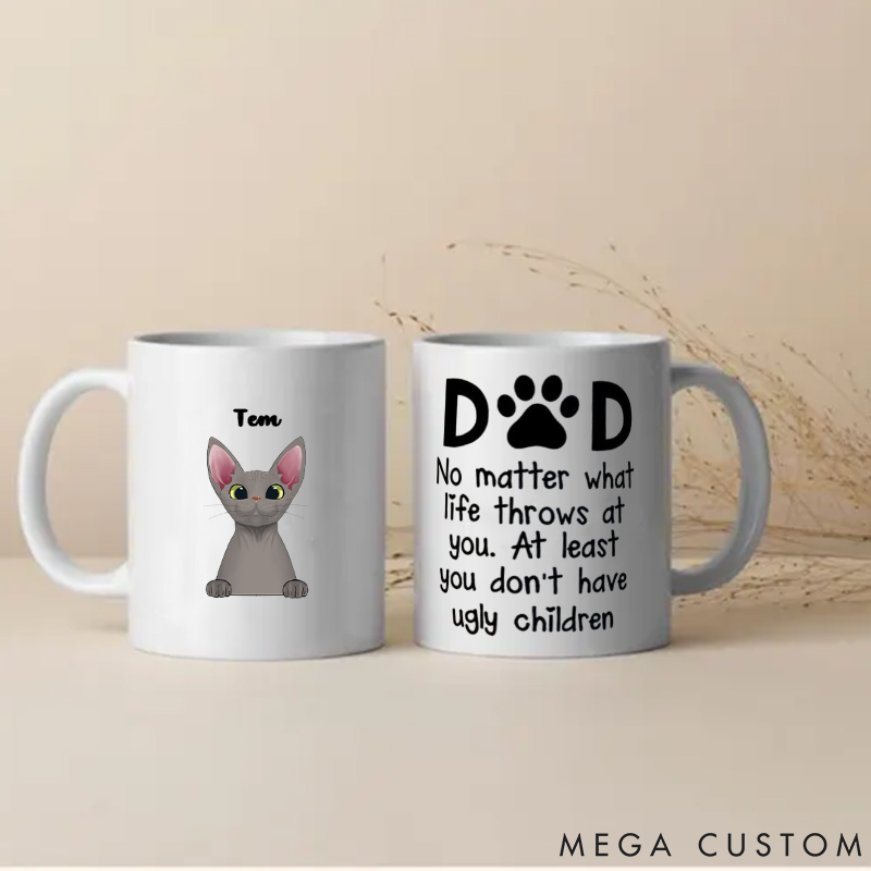 Personalized Cat Lover at Least You Don't Have Ugly Children Mugs