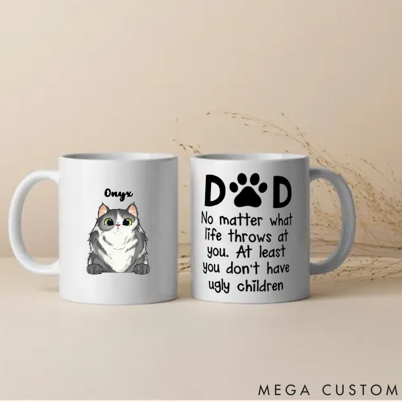 Personalized Cat Lover at Least You Don't Have Ugly Children Mugs