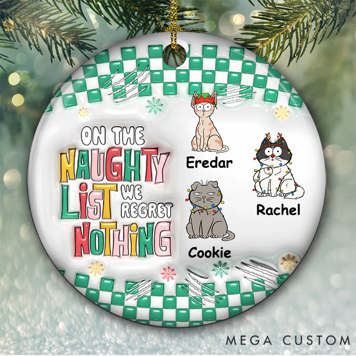 Personalized Cat Lover on the Naughty List We Regret Nothing Christmas Ornament