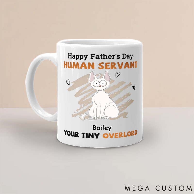 Personalized Cat Lover to My Human Servant Father's Day Mugs