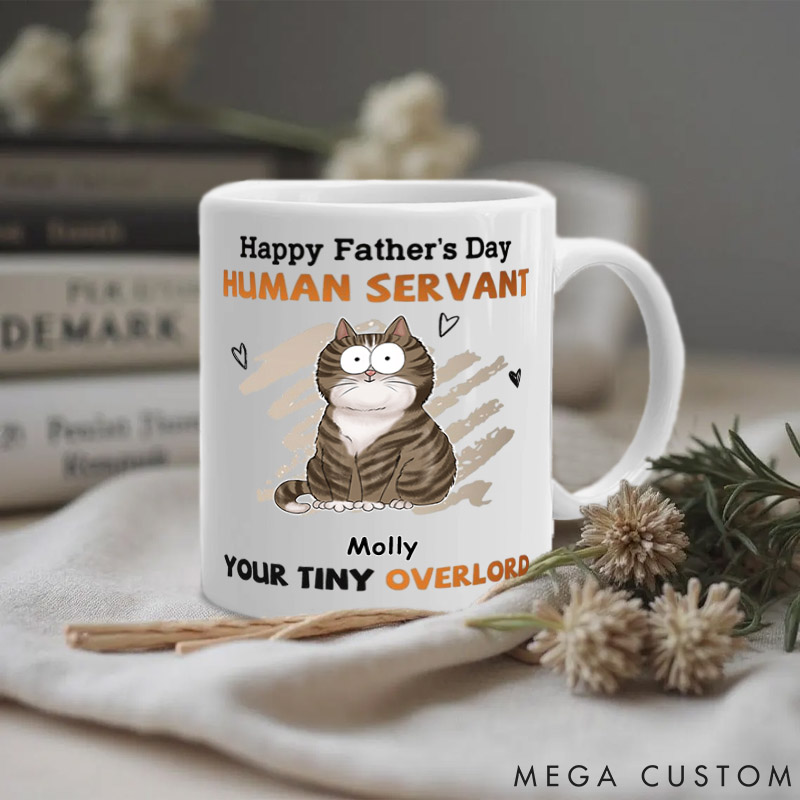 Personalized Cat Lover to My Human Servant Father's Day Mugs