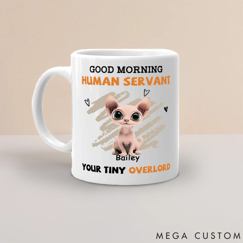 Personalized Cat Lover to My Human Servant Mugs