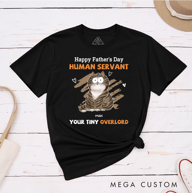 Personalized Cat Lover to My Human Servant T-Shirt