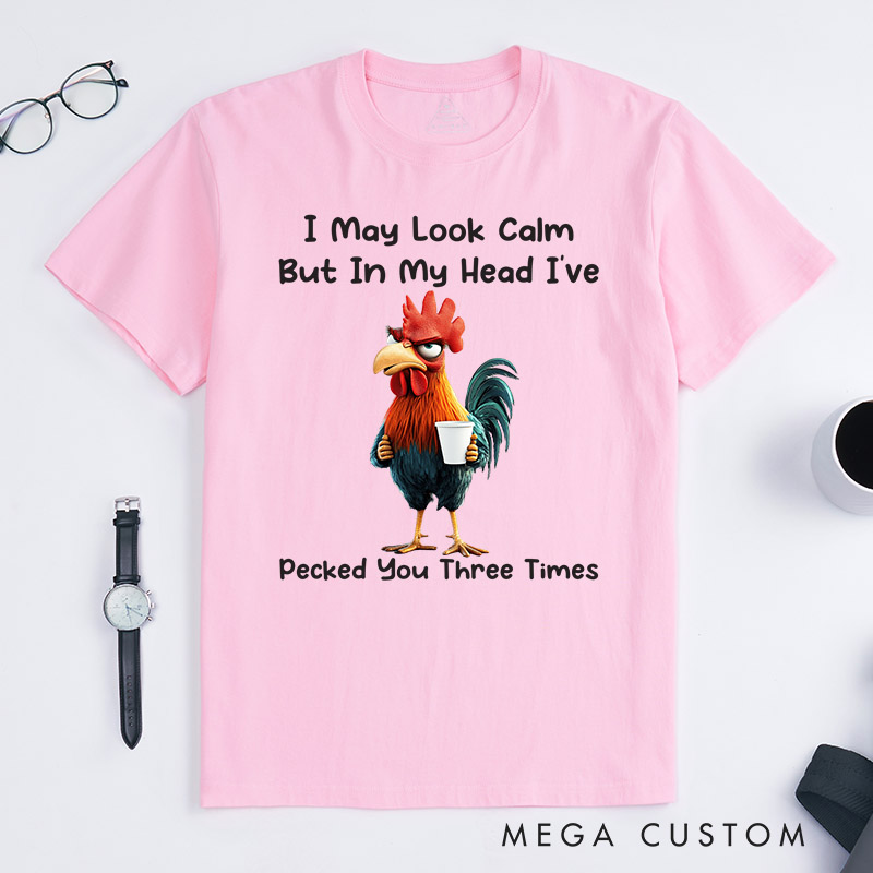 Personalized Chicken Lover I've Pecked You Three Times T-Shirt