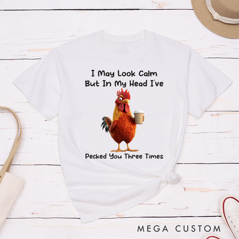 Personalized Chicken Lover I've Pecked You Three Times T-Shirt