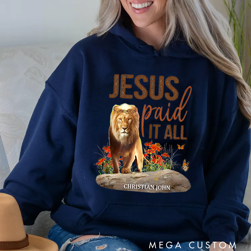 Personalized Classic Hoodies Jesus Paid It All Lion and Floral Inspirational Graphic Hoodie
