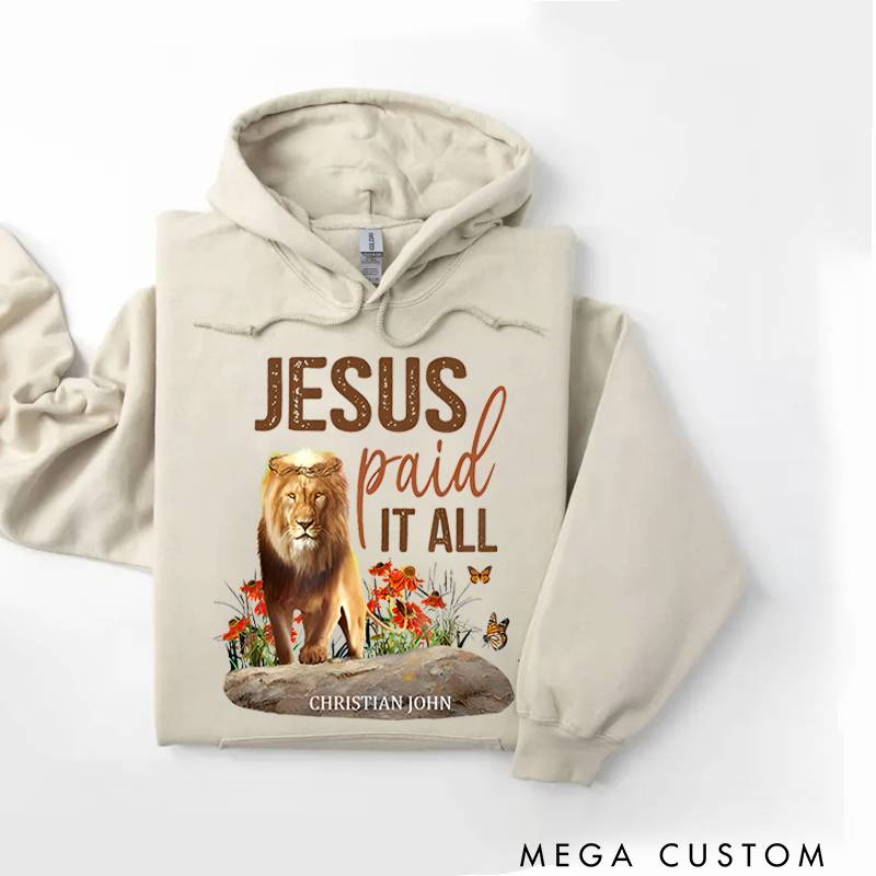 Personalized Classic Hoodies Jesus Paid It All Lion and Floral Inspirational Graphic Hoodie