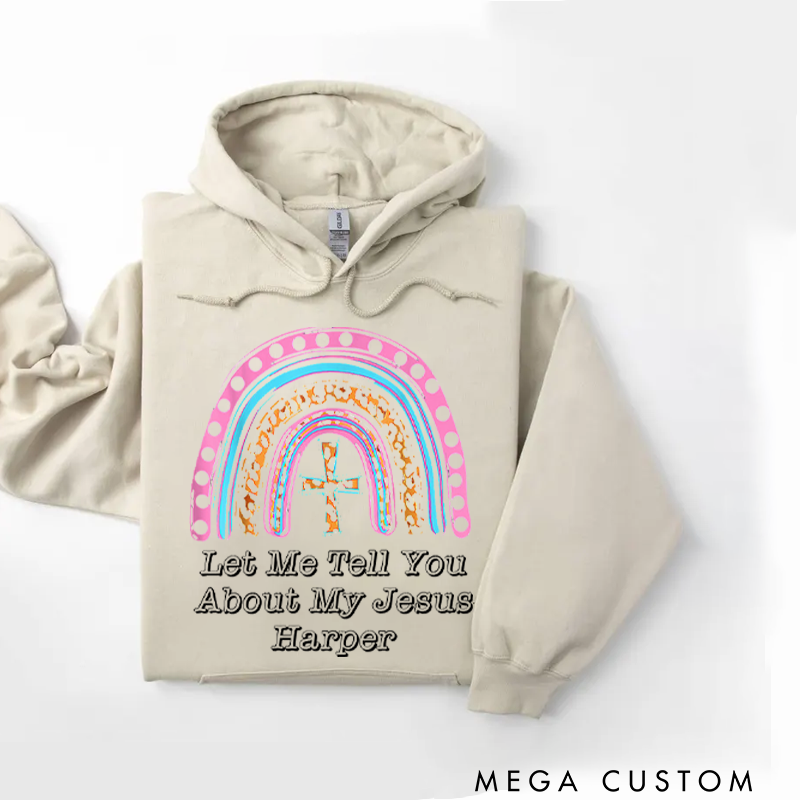 Personalized Classic Hoodies Let Me Tell You About My Jesus Vibrant Rainbow Faith Hoodie