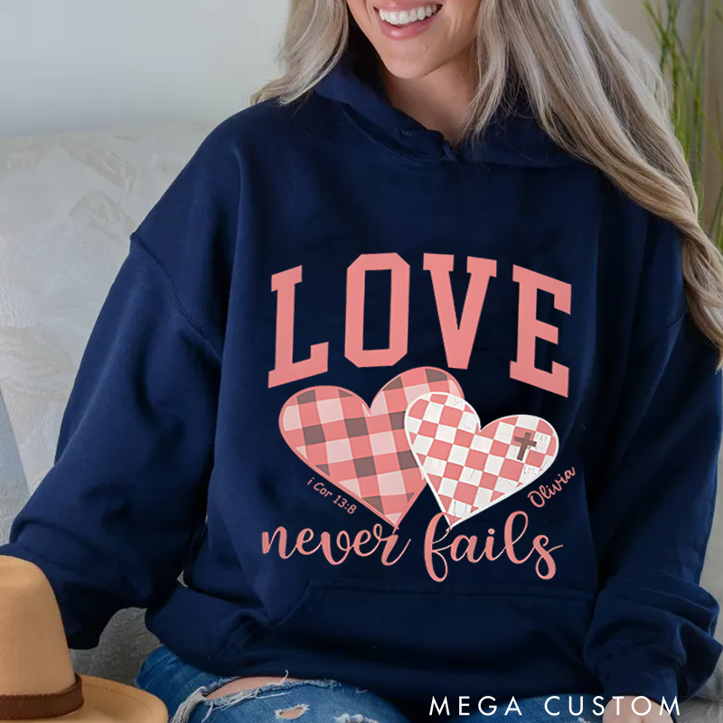 Personalized Classic Hoodies Love Never Fails Hoodie