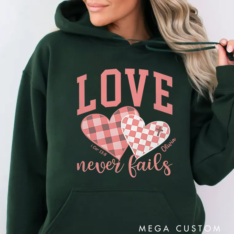 Personalized Classic Hoodies Love Never Fails Hoodie