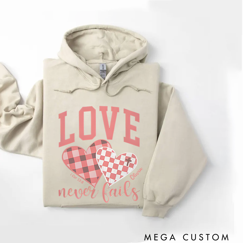 Personalized Classic Hoodies Love Never Fails Hoodie