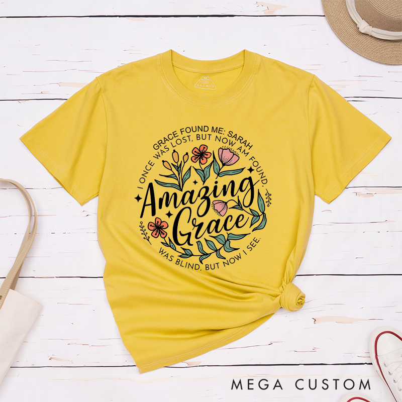 Personalized Classic T-Shirts Amazing Grace I Once Was Lost but Now Am Found Was Blind but Now I See T-Shirt