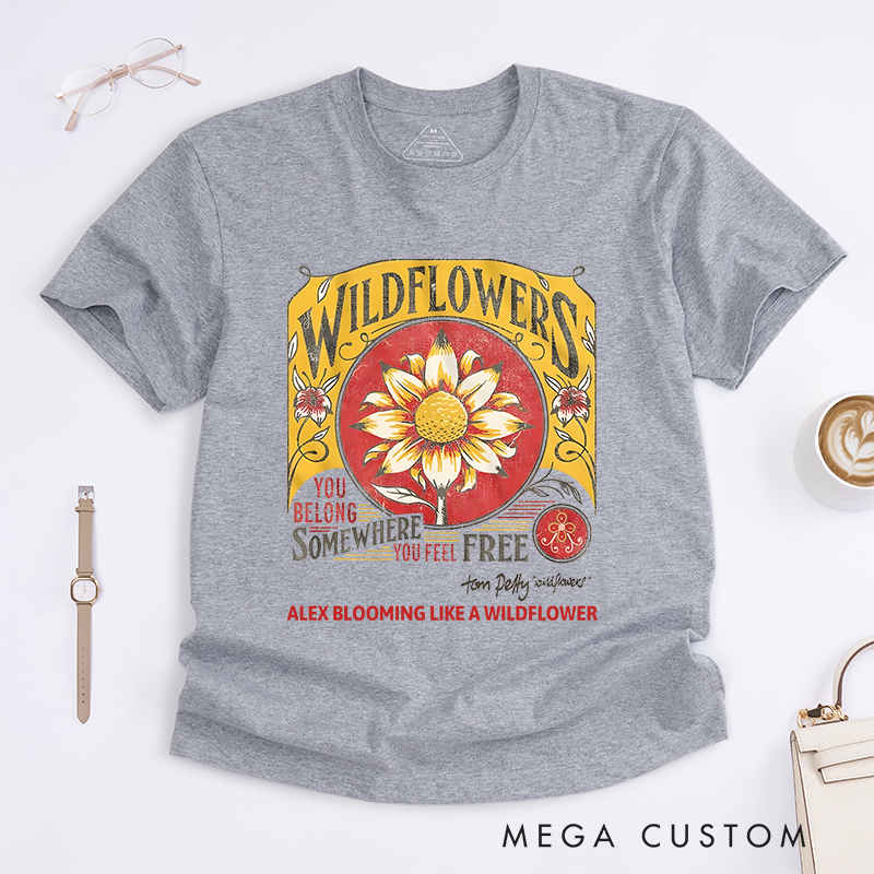 Personalized Classic T-Shirts Bold Wildflower Graphics and Empowering Message Tee