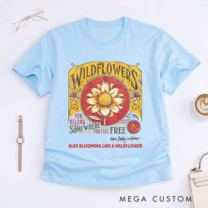 Personalized Classic T-Shirts Bold Wildflower Graphics and Empowering Message Tee