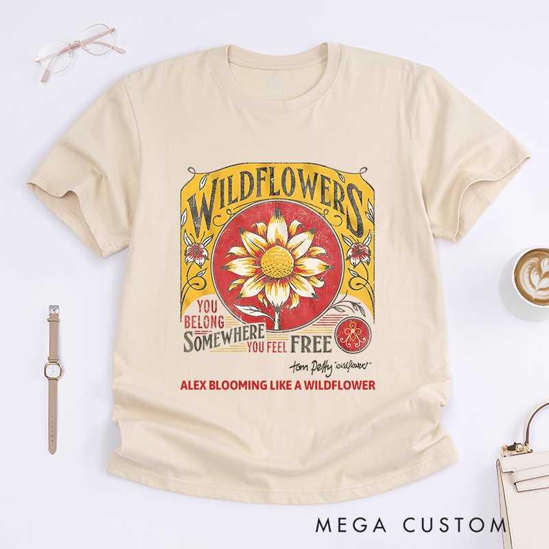 Personalized Classic T-Shirts Bold Wildflower Graphics and Empowering Message Tee